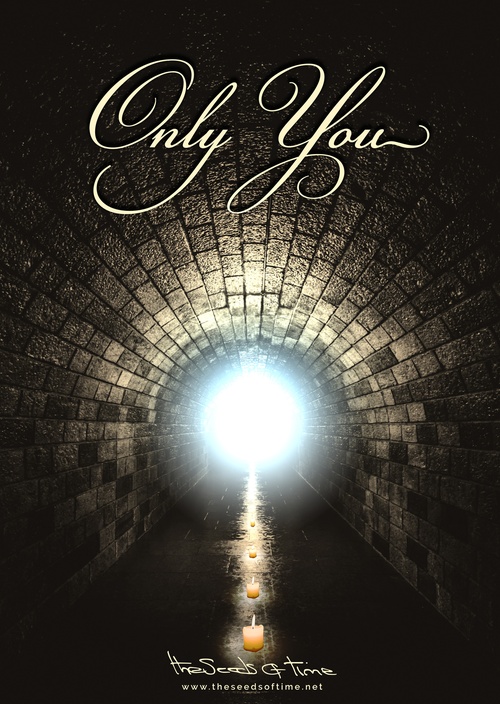 Poster art for song 'Only You' from album titled Long Road by The Seeds of Time on which there is shown a tunnel lit by a set of candles and a bright flash of sky blue light at the end of it