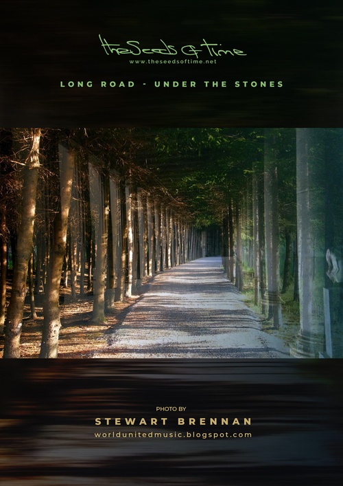 Poster art with a photo by Stewart Brennan for song 'Under The Stones' by The Seeds of Time which shows a superimposed image of old columns over trees along a road through a woodland