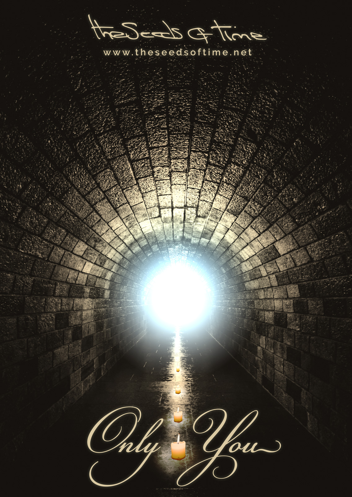 Poster art for song 'Only You' from album titled Random Exposure by The Seeds of Time on which there is shown a tunnel lit by a set of candles and a bright flash of sky blue light at the end of it